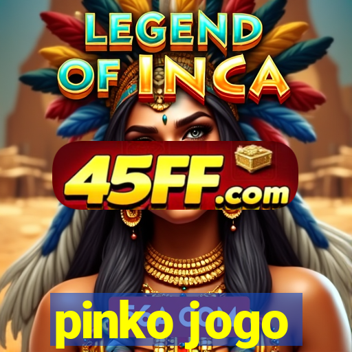 pinko jogo
